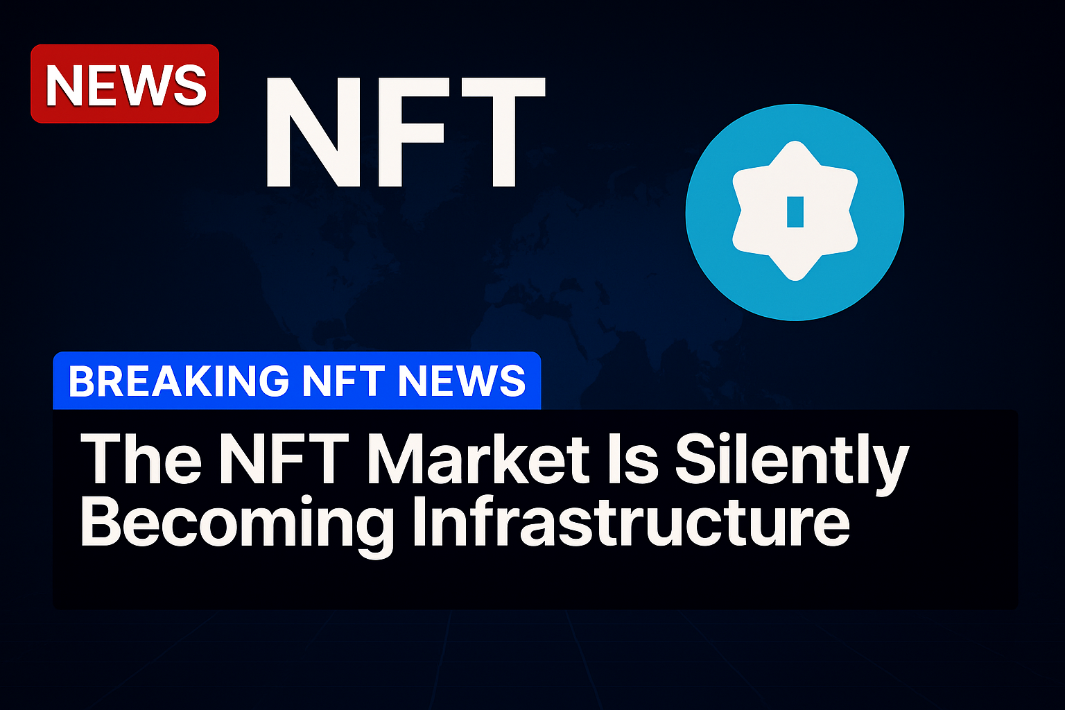 The NFT market is silently becoming infrastructure