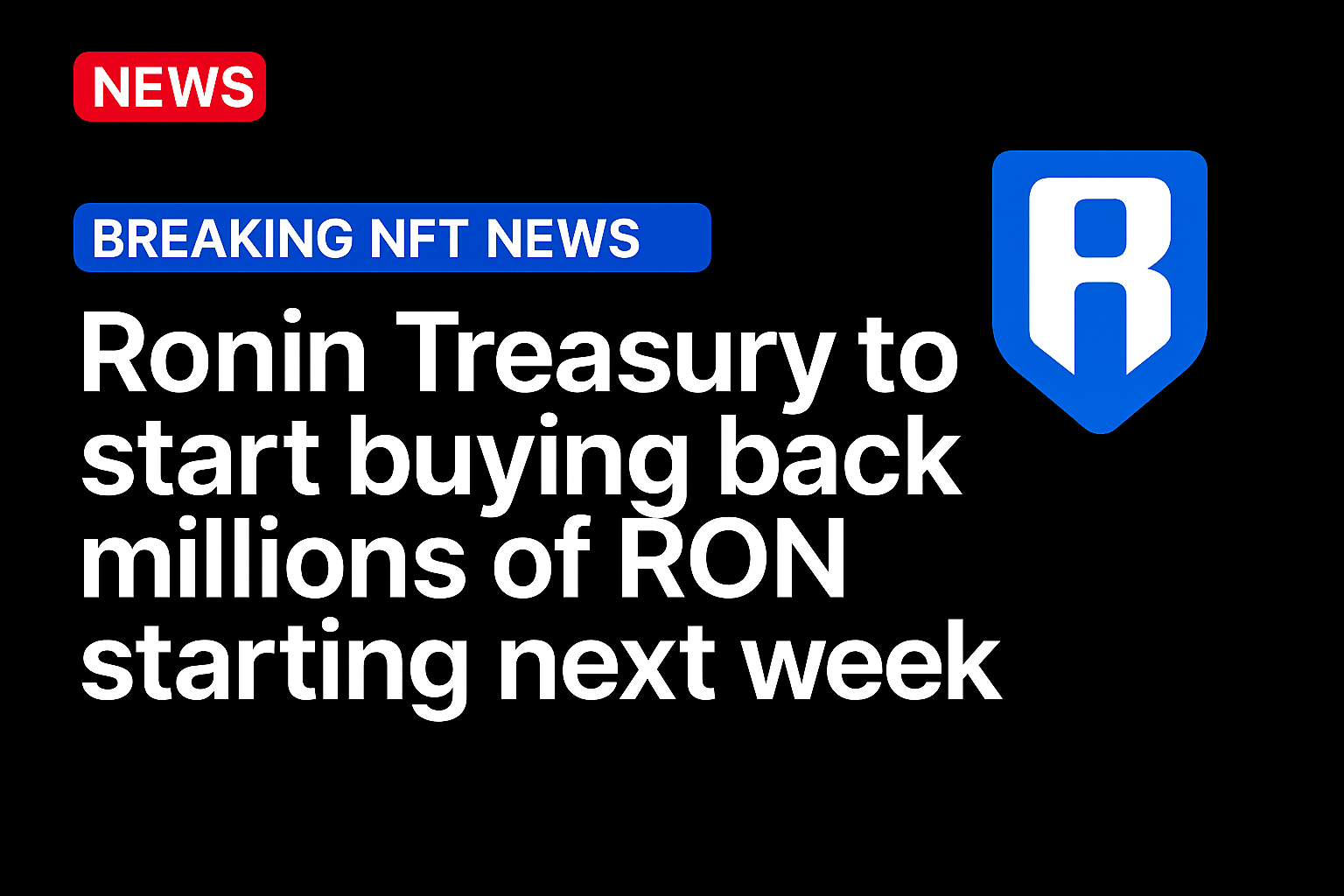 Ronin Treasury to start buying back millions of RON starting next week