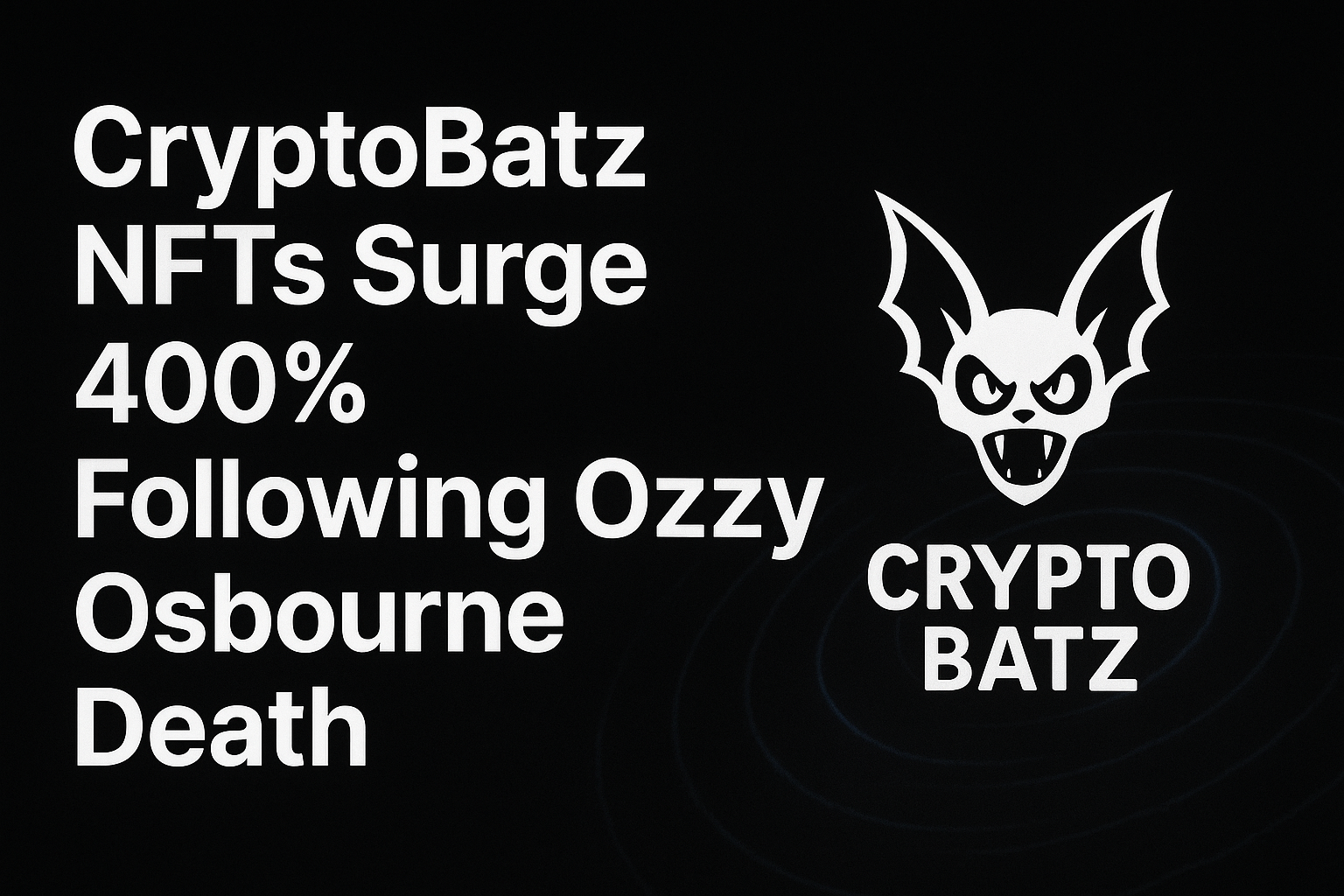CryptoBatz NFTs Surge 400% Following Ozzy Osbourne Death